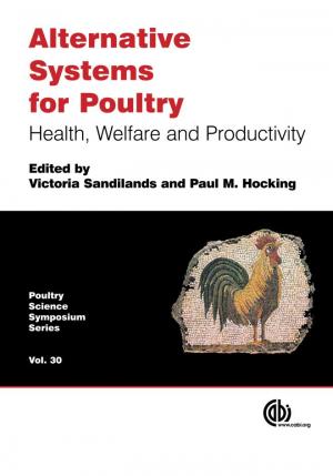 Alternative Systems for Poultry Health, Welfare and Productivity