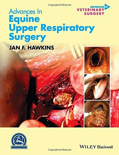 Advances in Equine Upper  Respiratory Surgery