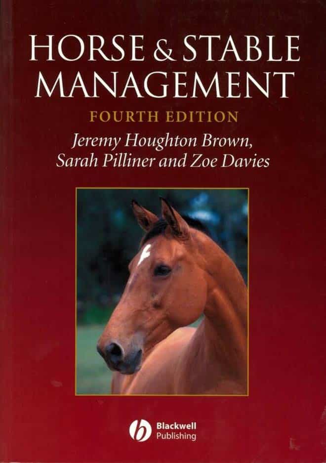 Horse and Stable Management,  4th Edition