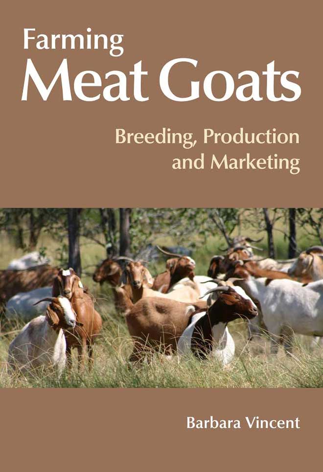 Farming Meat Goats Breeding, Production and Marketing