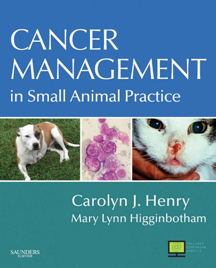 Cancer Management In Small Animal Practice
