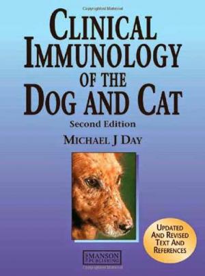 Clinical Immunology Of The Dog And Cat 2nd Edition