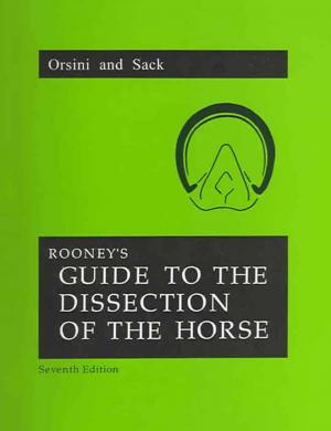 Rooney's Guide To The Dissection Of The Horse 7th Edition