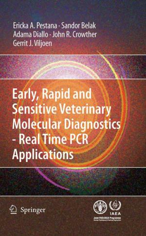 Early, Rapid and Sensitive Veterinary Molecular Diagnostics - Real Time Pcr Applications